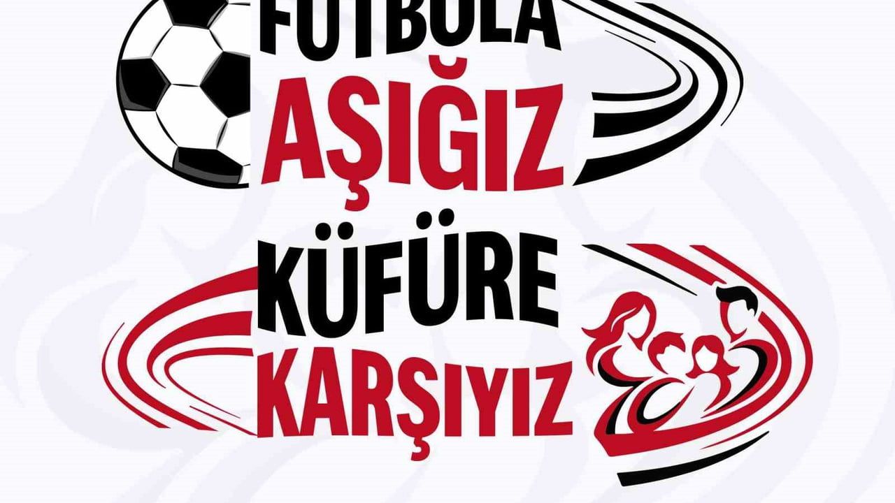 Takımlar 'Futbola Aşığız, Küfüre Karşıyız' Pankartıyla Sahaya Çıkacak