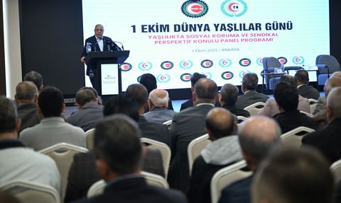 Yaşlılıkta Sosyal Koruma ve Sendikal Perspektif Paneli