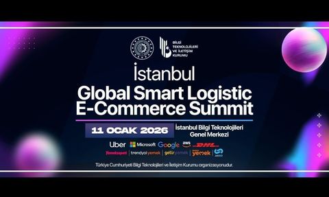 Global Smart Logistics & E‑Commerce Summit İstanbul’da — Uber’in 200 milyon dolarlık planı