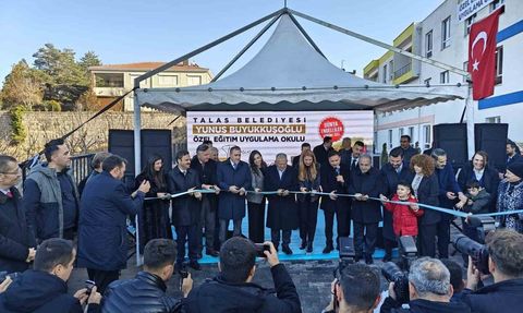 Talas'ta Yunus Buyükkuşoğlu Özel Eğitim Uygulama Okulu açıldı