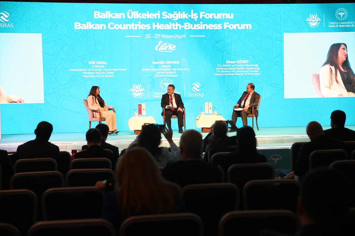 Edirne'de Balkan Ülkeleri Sağlık İş Forumu kapsamında düzenlenen panellerde sağlık turizmi...