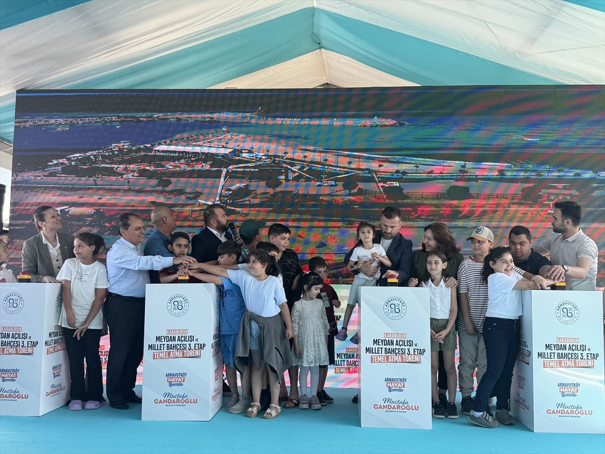 Arnavutköy'de, "Karaburun Meydan Açılışı ve Millet Bahçesi 3. Etap Temel Atma Töreni"...