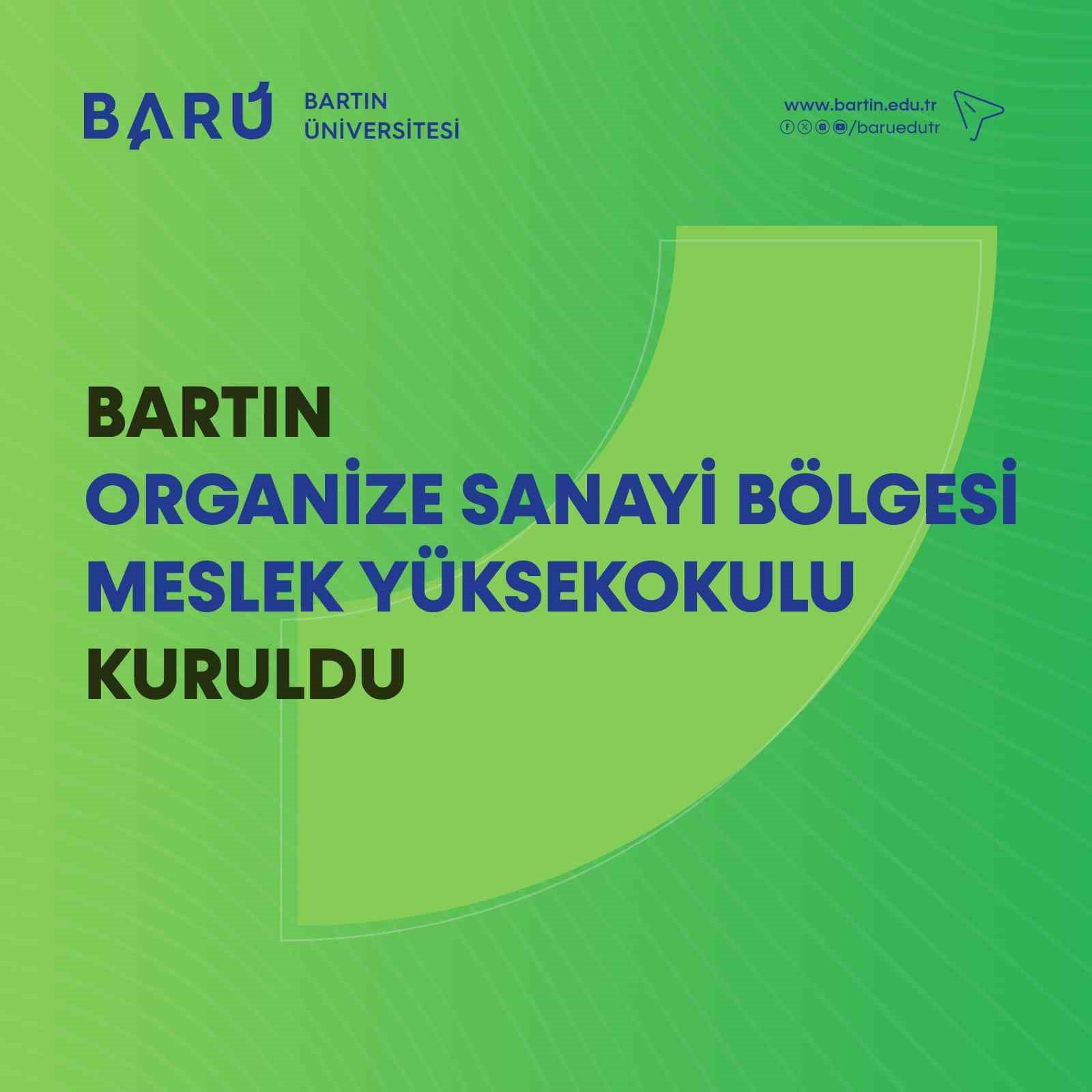 BARTIN ORGANİZE SANAYİ BÖLGESİ MESLEK YÜKSEKOKULU KURULDU