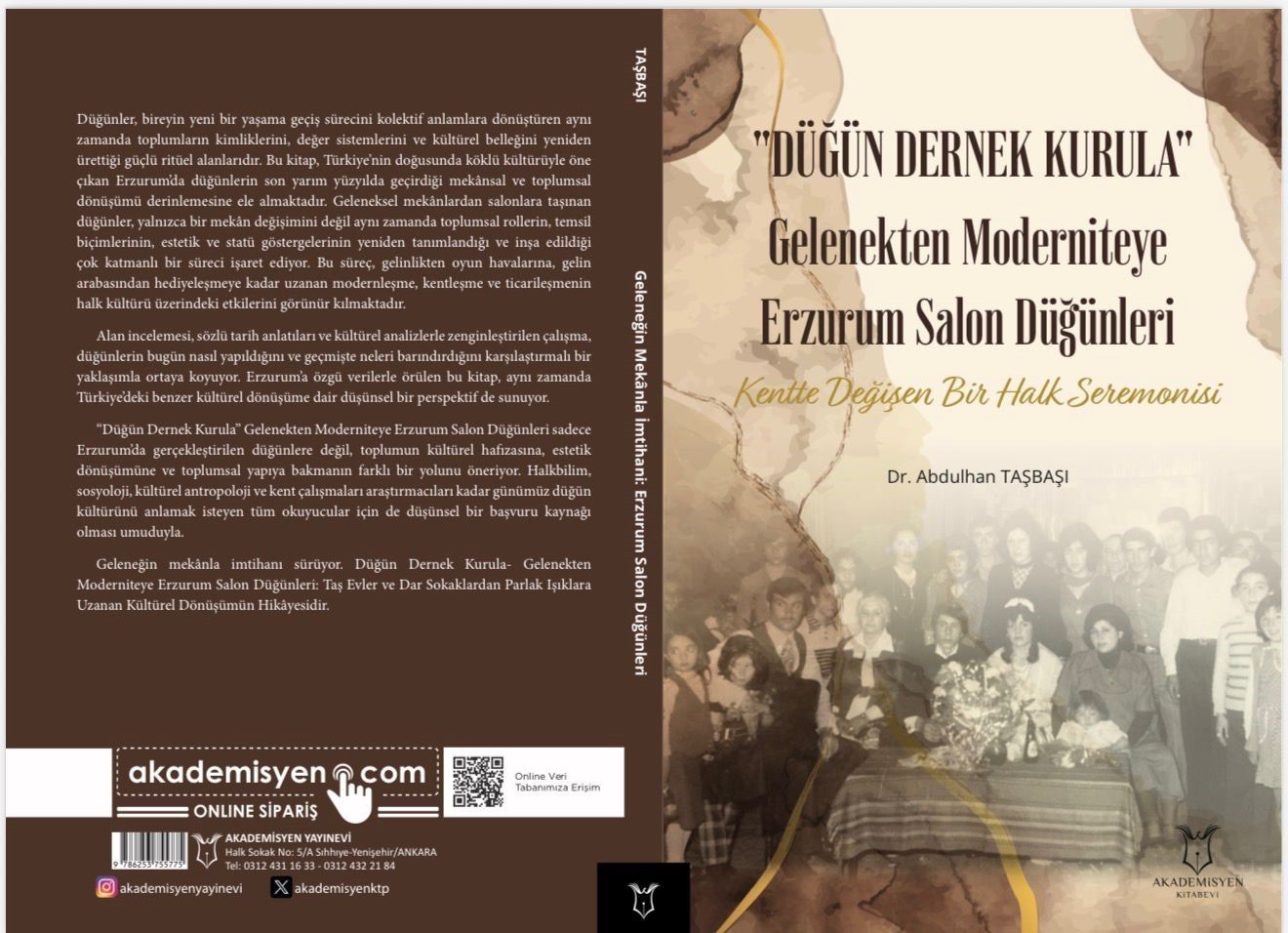 ERZURUM DÜĞÜNLERİNİ KÜLTÜREL DEĞİŞİM BAĞLAMINDA ELE ALAN İLK KAPSAMLI AKADEMİK ÇALIŞMA DR....