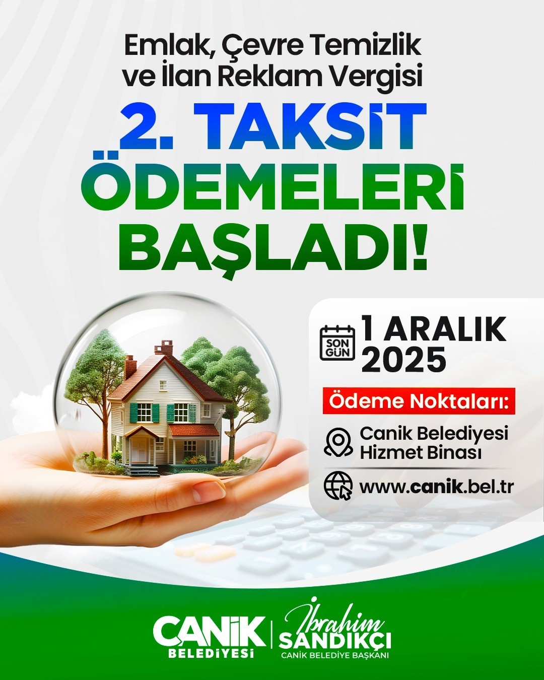 SAMSUN’UN CANİK BELEDİYESİ’NDE, 2025 YILI EMLAK, ÇEVRE TEMİZLİK İLAN VE REKLAM VERGİLERİNİN İKİNCİ...