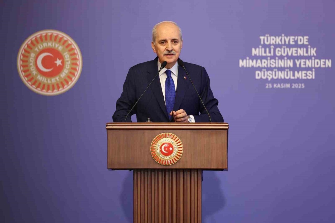 TBMM BAŞKANI NUMAN KURTULMUŞ, "TÜRKİYE, TÜRKİYE'DEN İBARET DEĞİLDİR" DEDİ.