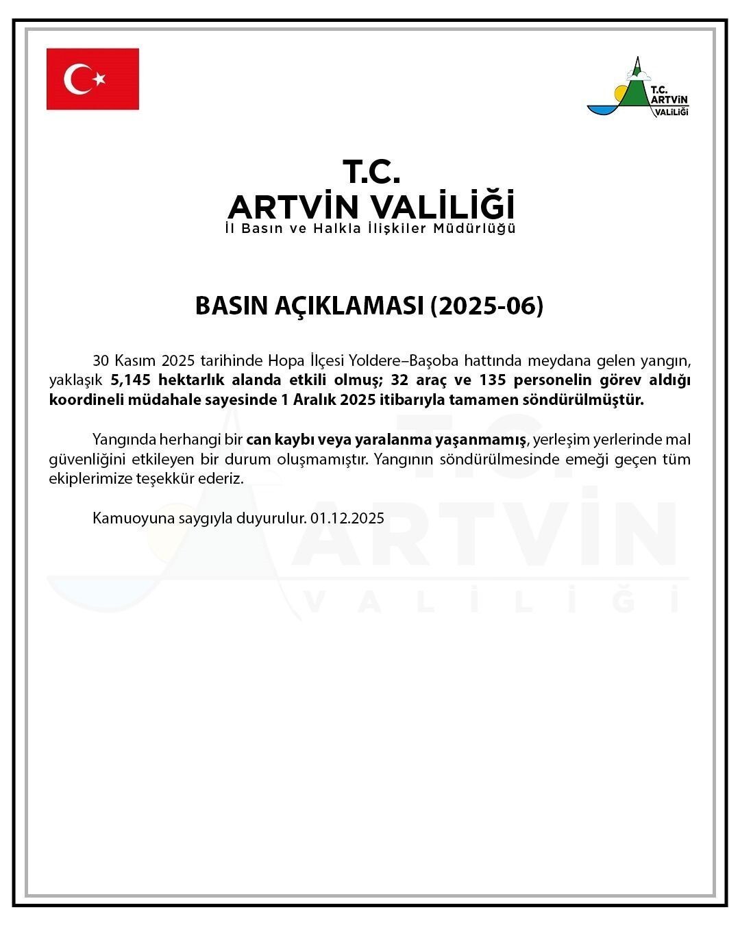 ARTVİN VALİLİĞİ, HOPA İLÇESİ YOLDERE-BAŞOBA HATTINDA 30 KASIM 2025 TARİHİNDE MEYDANA GELEN VE...
