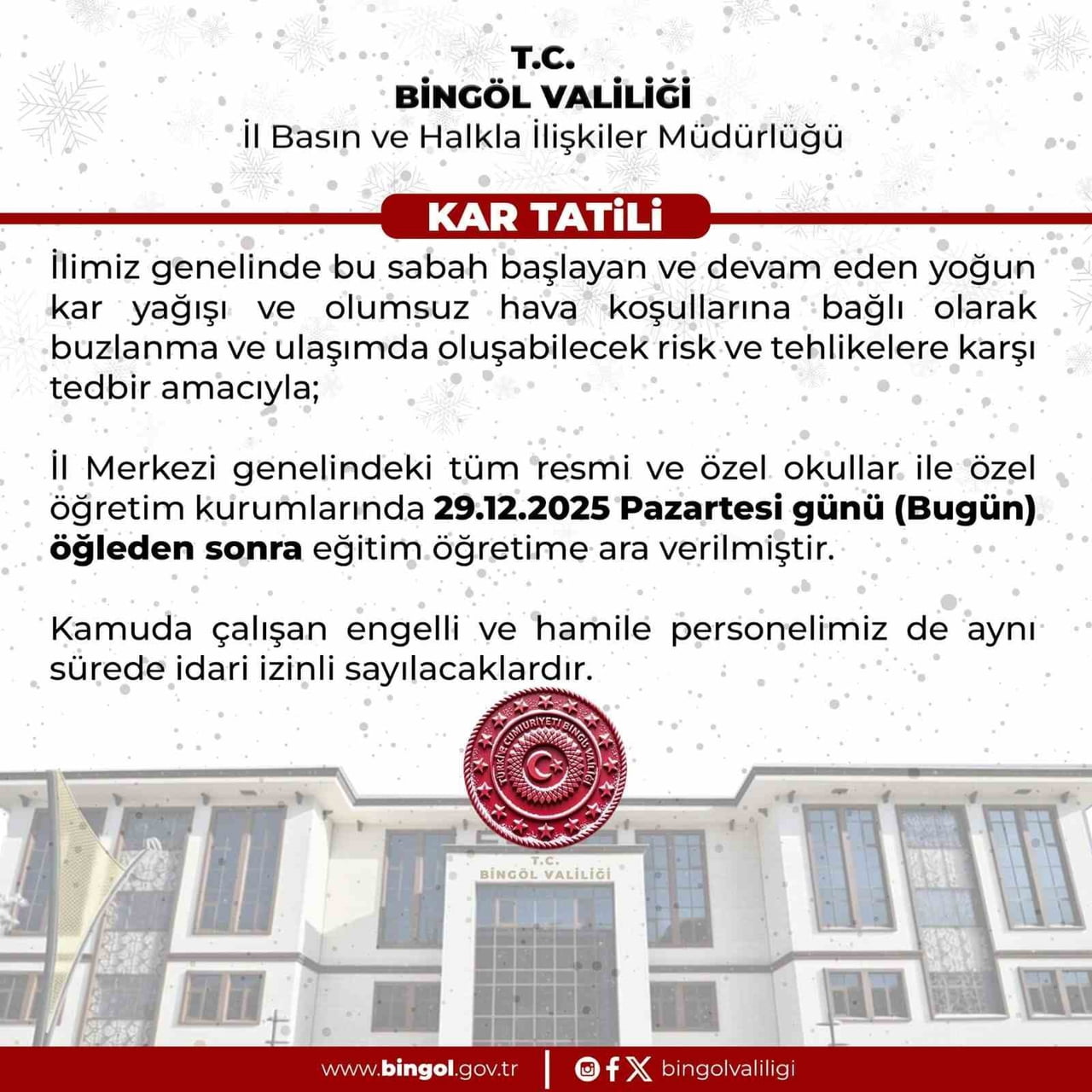 BİNGÖL'DE ETKİSİNİ SÜRDÜREN YOĞUN KAR YAĞIŞI VE OLUMSUZ HAVA ŞARTLARI NEDENİYLE EĞİTİME 1 GÜN ARA...