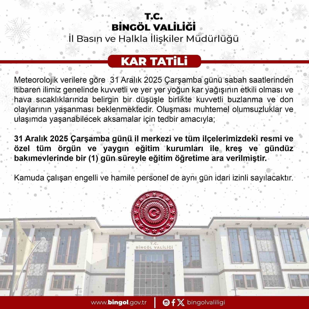 BİNGÖL’DE KUVVETLİ KAR YAĞIŞI VE BUZLANMA NEDENİYLE EĞİTİME 1 GÜN ARA VERİLDİ