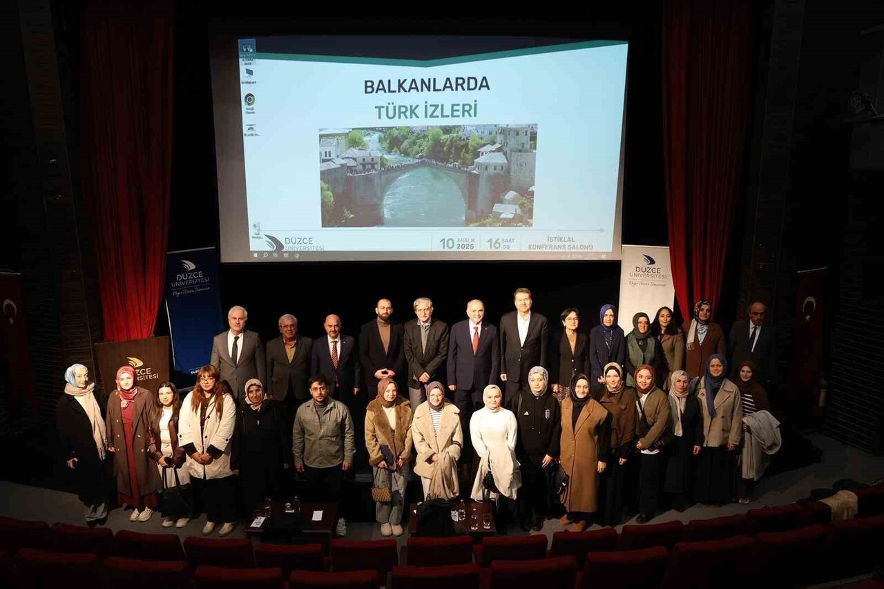 DÜZCE ÜNİVERSİTESİ TARAFINDAN DÜZENLENEN “BALKANLARDA TÜRK İZLERİ” BAŞLIKLI KONFERANS, GENİŞ BİR...
