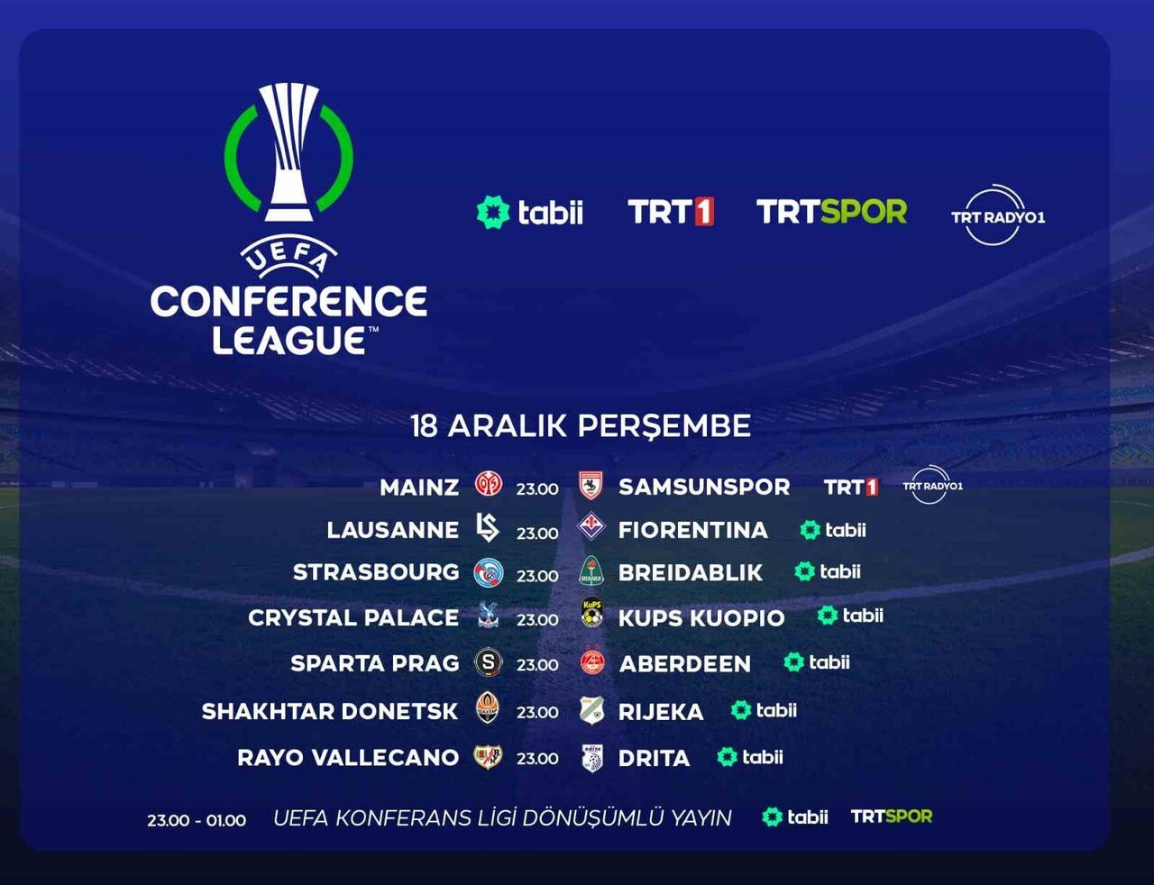 UEFA KONFERANS LİGİ'NDE YARIN OYNANACAK KARŞILAŞMALAR CANLI YAYINLA TRT 1, TRT RADYO 1, TRT SPOR...