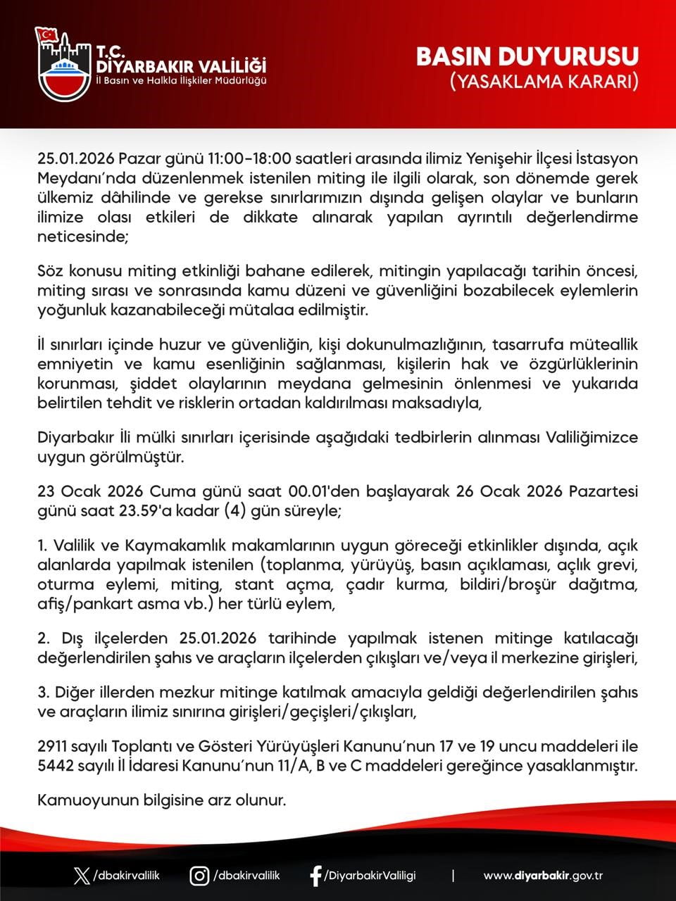 DİYARBAKIR VALİLİĞİNCE KENTTE GÖSTERİ VE YÜRÜYÜŞLERİN 4 GÜN BOYUNCA YASAKLANDIĞI...