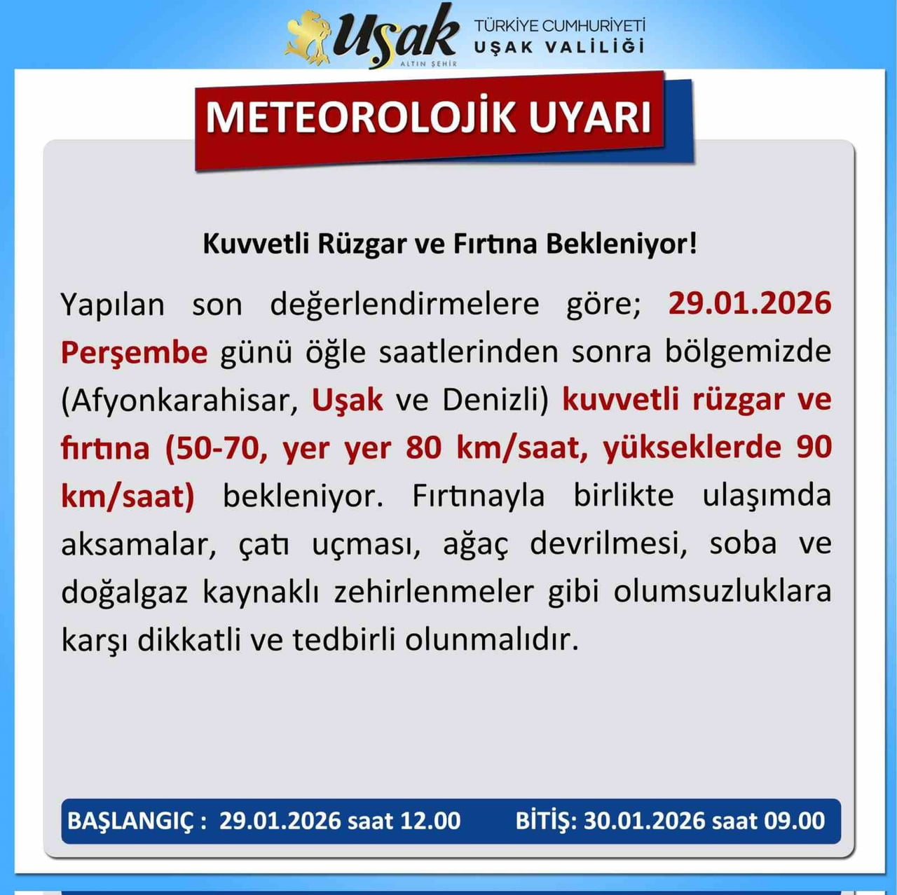)- UŞAK VALİLİĞİ VE UŞAK BELEDİYESİ, KENT GENELİNDE BEKLENEN KUVVETLİ RÜZGAR VE FIRTINAYA KARŞI...