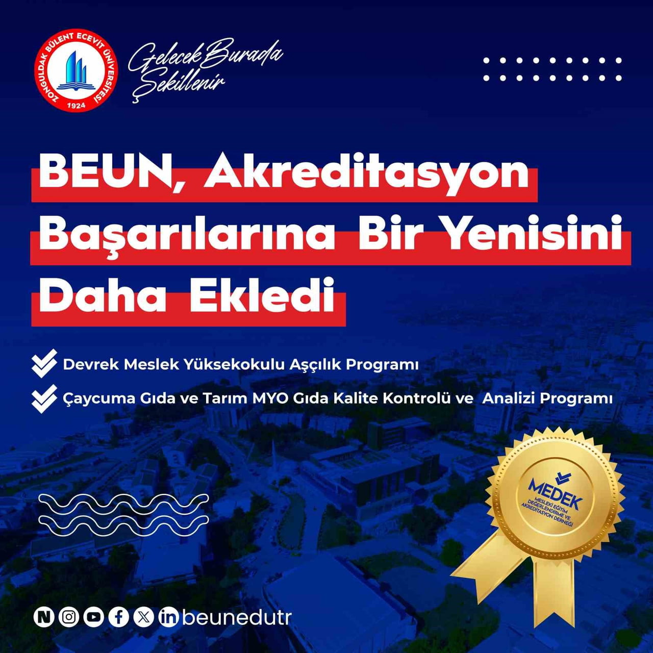 ZONGULDAK BÜLENT ECEVİT ÜNİVERSİTESİ (BEUN), EĞİTİMDE KALİTE ODAKLI YAKLAŞIMINI BİR KEZ DAHA...